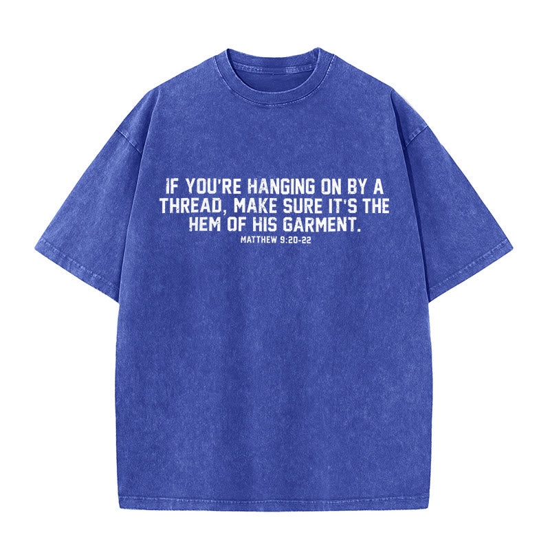 Christianartworkshop Matthew 9:20-22 Scripture Statement Washed Unisex T-Shirt