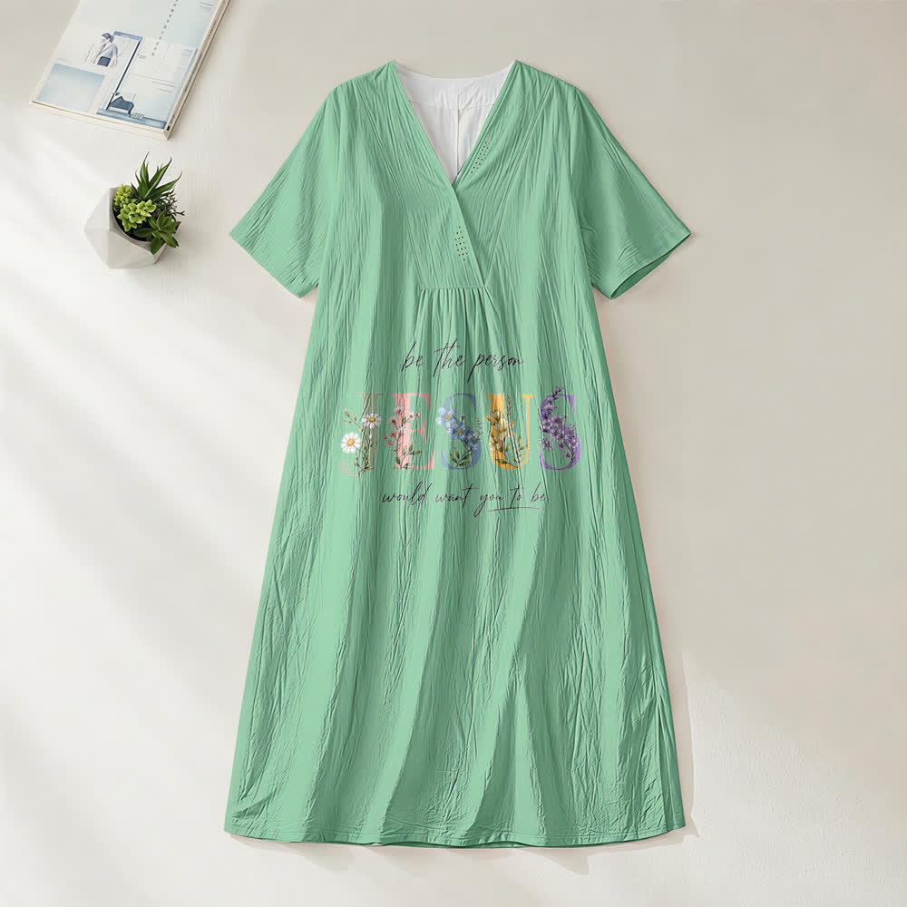 Christianartworkshop Be the Person Jesus Would Want You to Be Floral Jesus V-Neck Short Sleeve Midi Dress