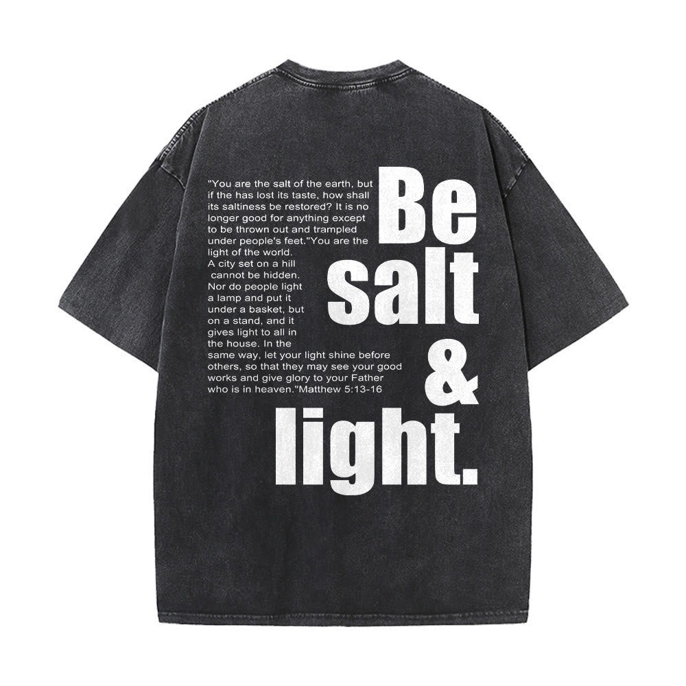 Christianartworkshop Contrast Large Small Font Salt And Light Bible Verse Back Graphic Washed Unisex T-Shirt