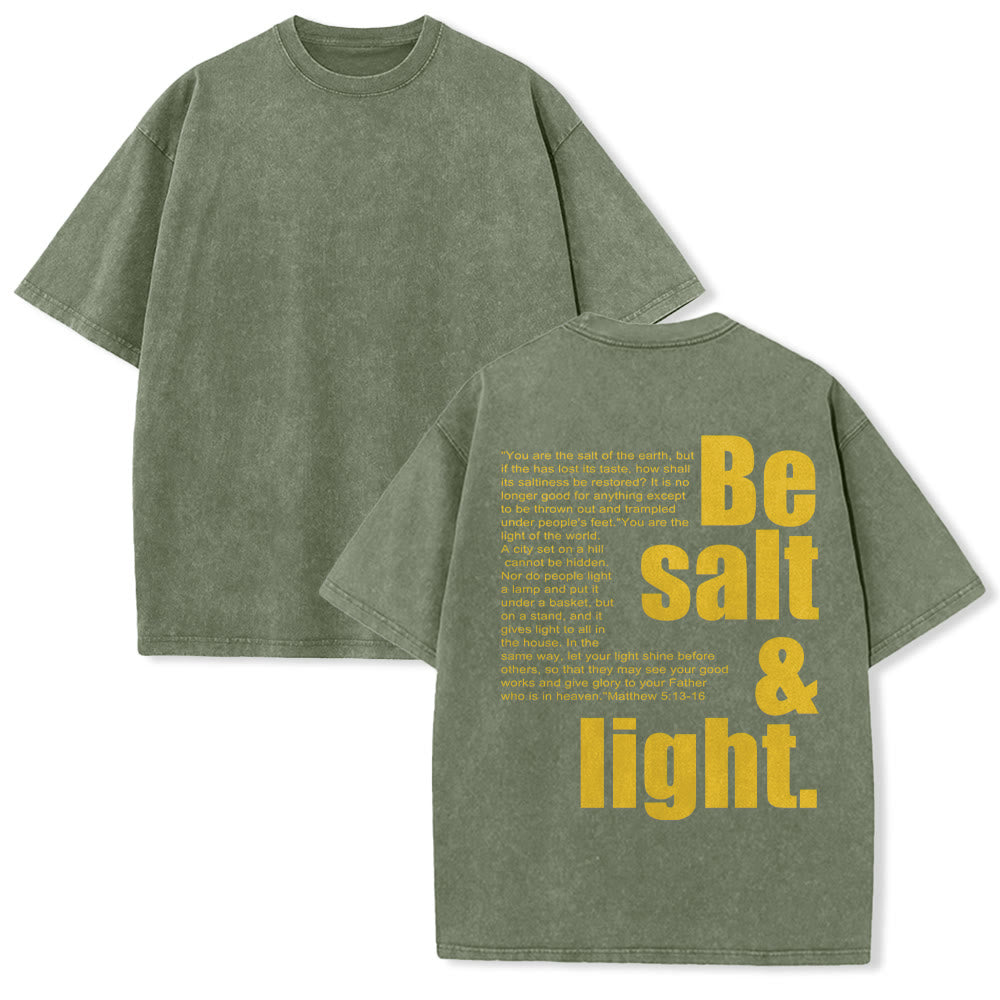 Christianartworkshop Contrast Large Small Font Salt And Light Bible Verse Back Graphic Washed Unisex T-Shirt