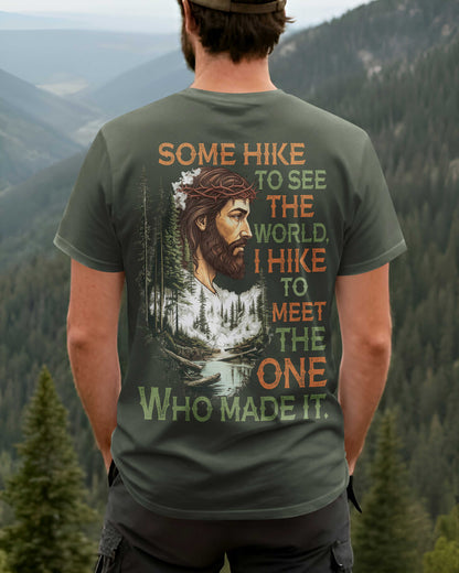 Some Hike To See The World T-Shirt