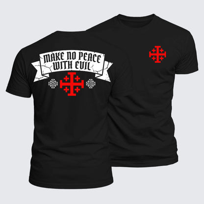 Luxe Mercerized Cotton Tee - Make No Peace with Evil Knight Templar Jerusalem Cross