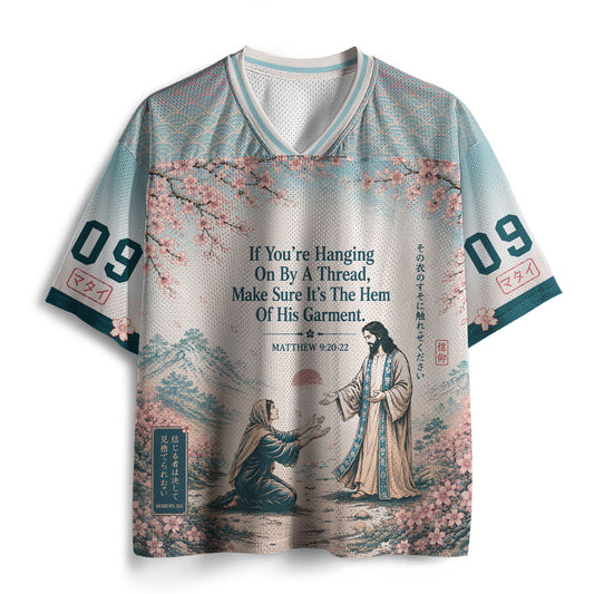 If You're Hanging On By A Thread Christian Mesh Jersey