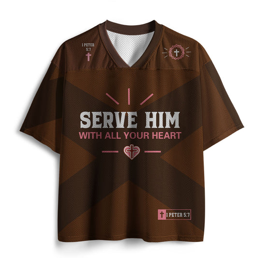 Serve Him With All Your Heart  Christian Mesh Jersey
