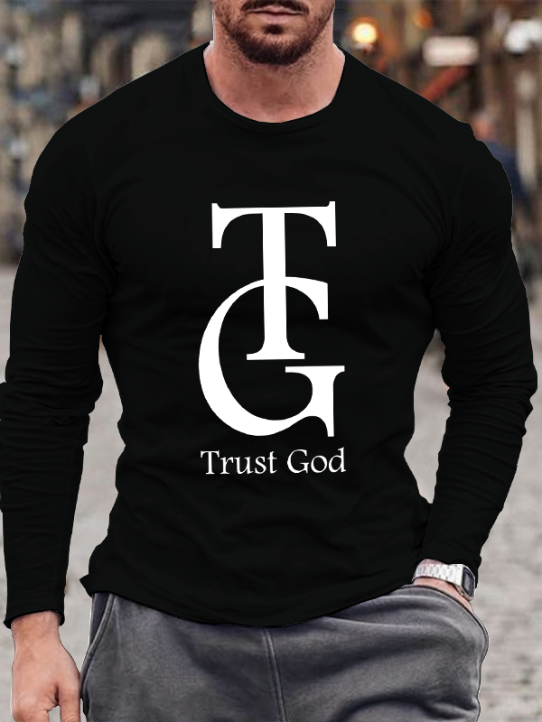 Trust God  Long Sleeve T-Shirt