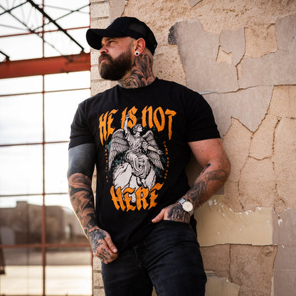 He Is Not Here T-shirt
