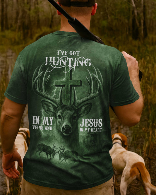 I've Got Hunting In My Veins And Jesus In My Heart Green T-Shirt