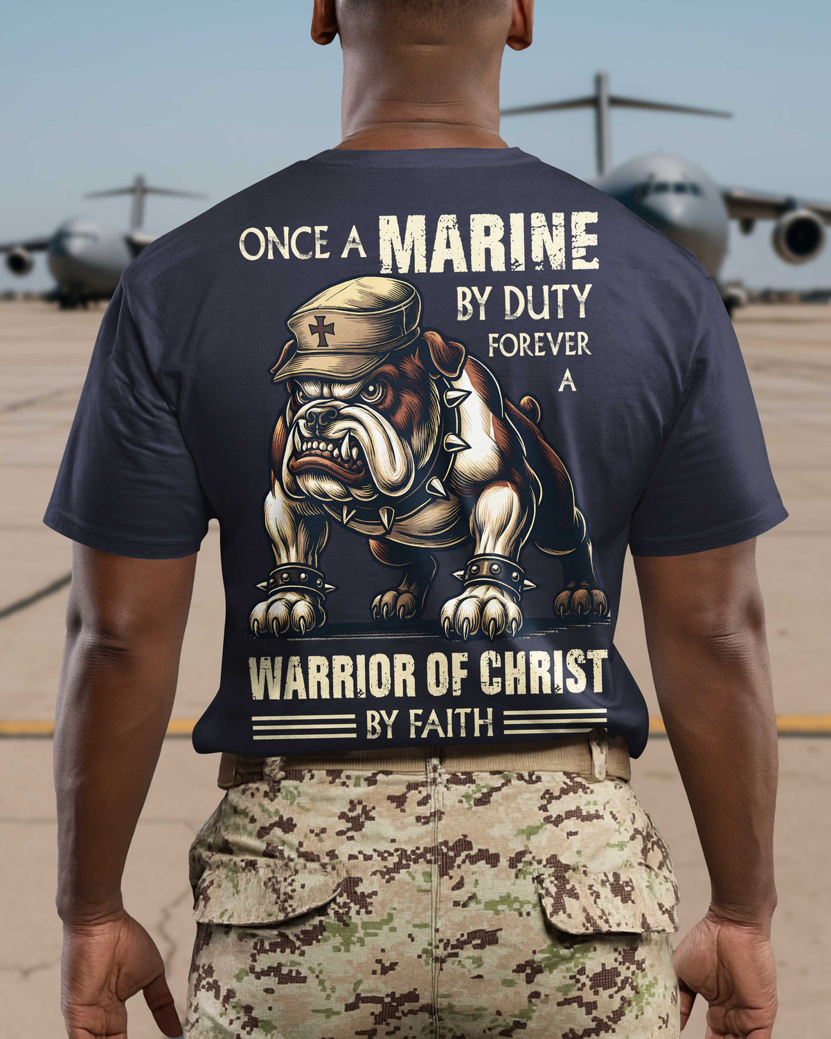 Once A Marine By Duty Forever A Warrior Of Christ By Faith T-Shirt