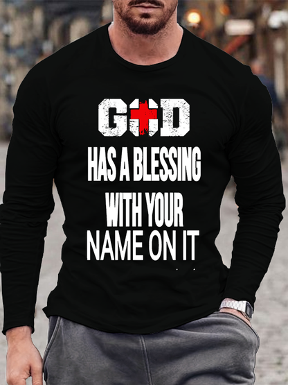 God Has A Blessing With Your Name On It Christian Cotton Long Sleeve T-Shirt