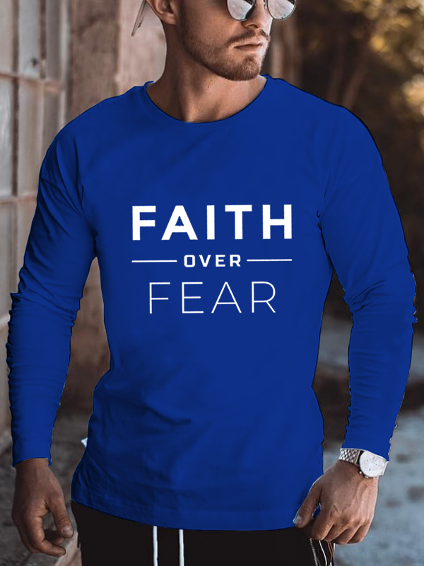 Faith Over Fear Long Sleeve