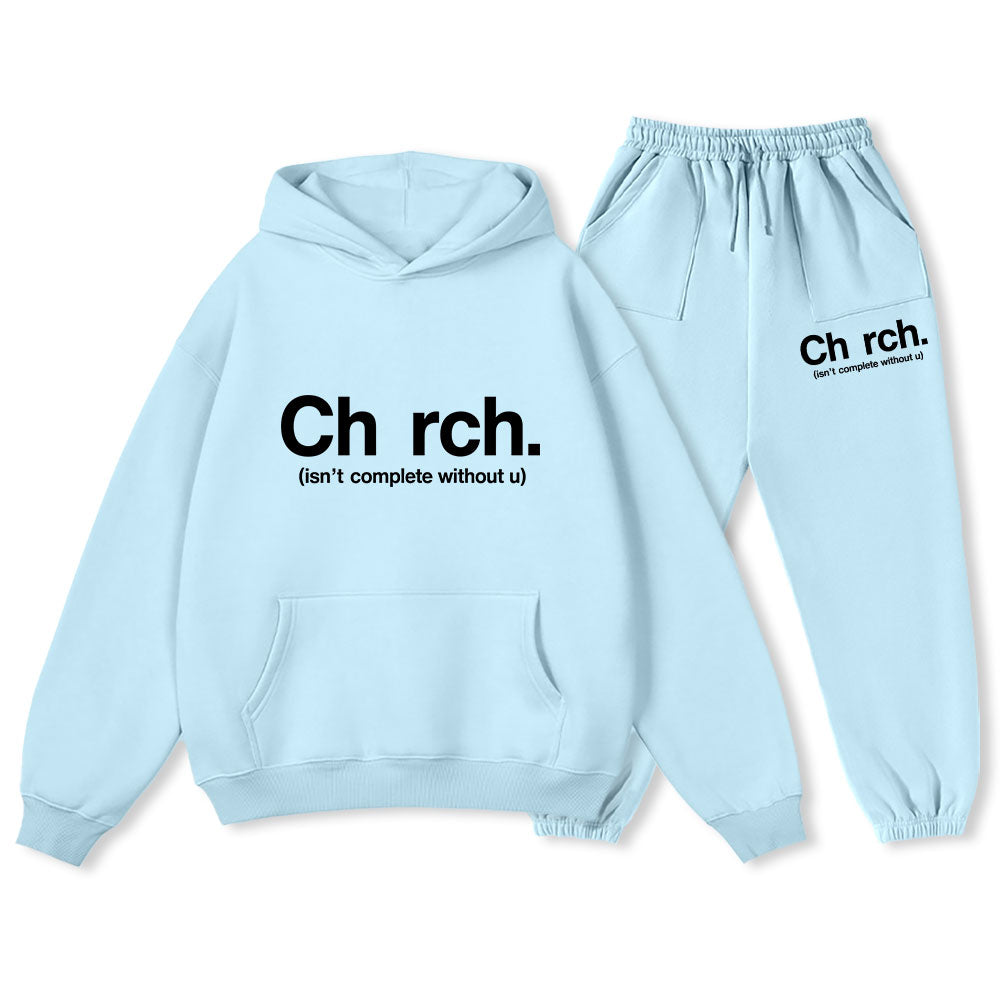 Church Isn't Complete Without U Christian Premium Fleece Hoodie Set