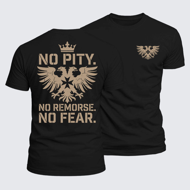 Luxe Mercerized Cotton Tee -  No Pity No Remorse No Fear