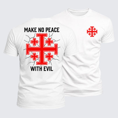 Luxe Mercerized Cotton Tee -  Make No Peace with Evil Knight Templar Jerusalem Cross