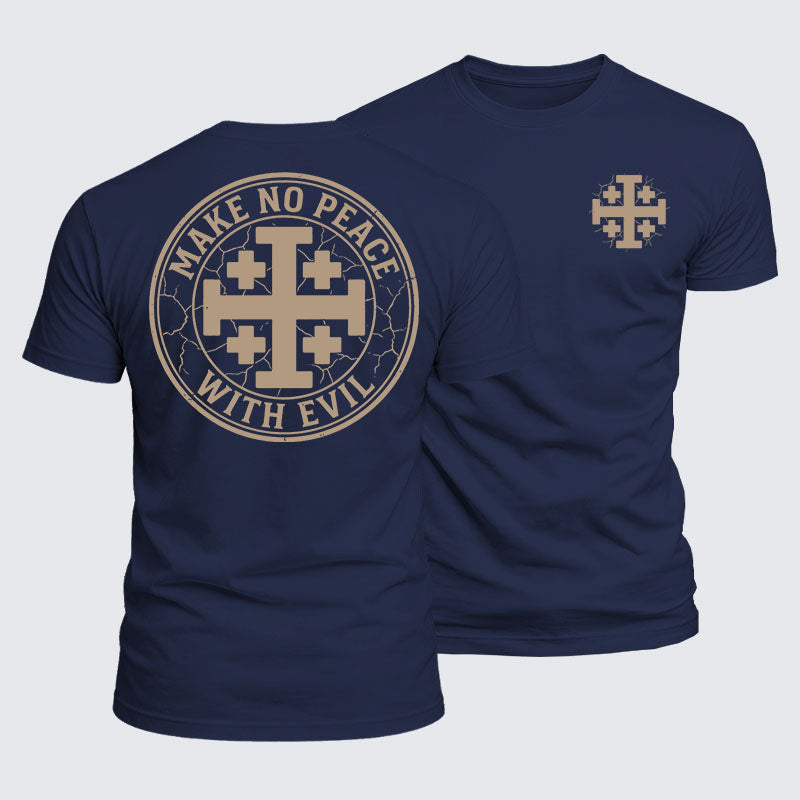 Luxe Mercerized Cotton Tee - Make No Peace with Evil Knight Templar Jerusalem Cross