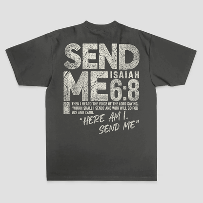 Send Me Isaiah 6:8 Then I Heard The Voice Of The Lord Saying Printed Men's T-shirt