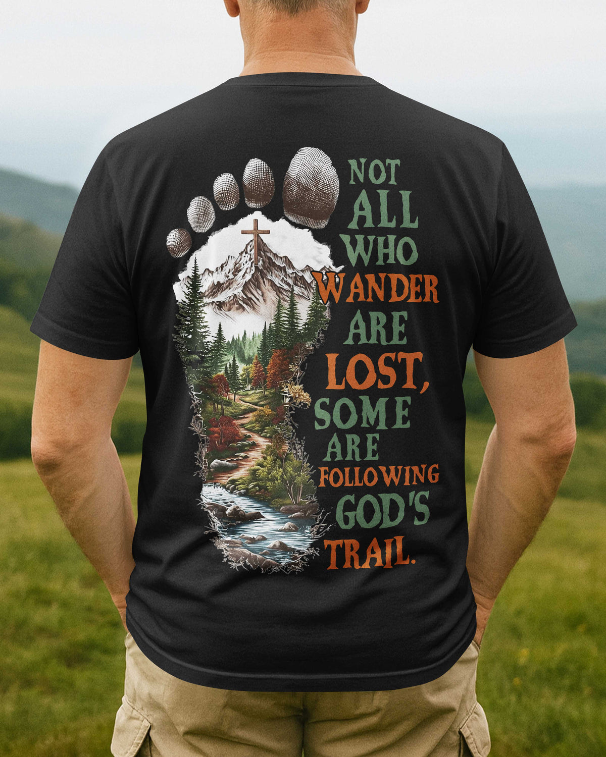 Not All Who Wander Are Lost T-Shirt