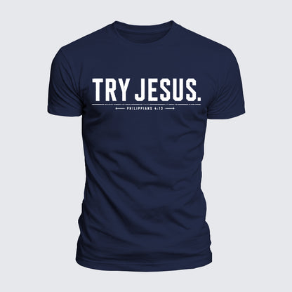 Luxe Mercerized Cotton Tee - Try Jesus Philippians 4:13