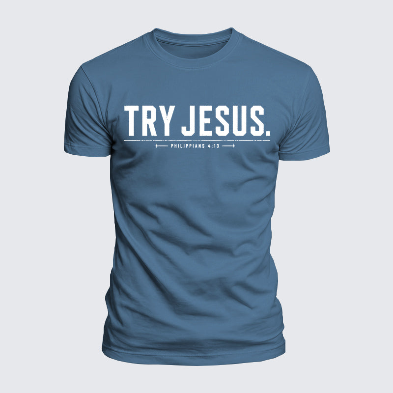 Luxe Mercerized Cotton Tee - Try Jesus Philippians 4:13