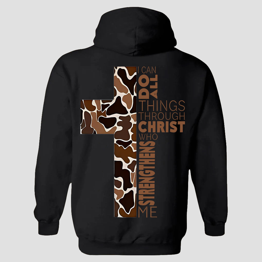 I Can Do All Things Through Christ Who Strengthens Me Printed Men's Hoodie