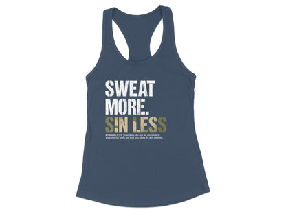 Sweat More Sin Less Racerback Tank