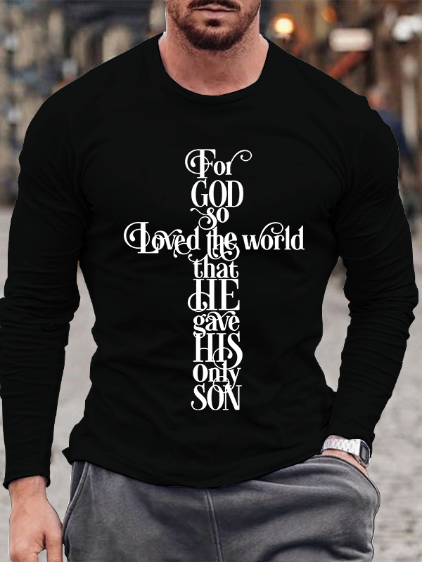 For God So Loved The World Christian Cotton Long Sleeve T-Shirt