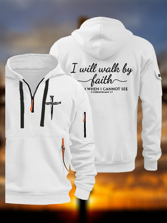 I Will Walk By Faith Jesus God Christian Zipper Hoodies