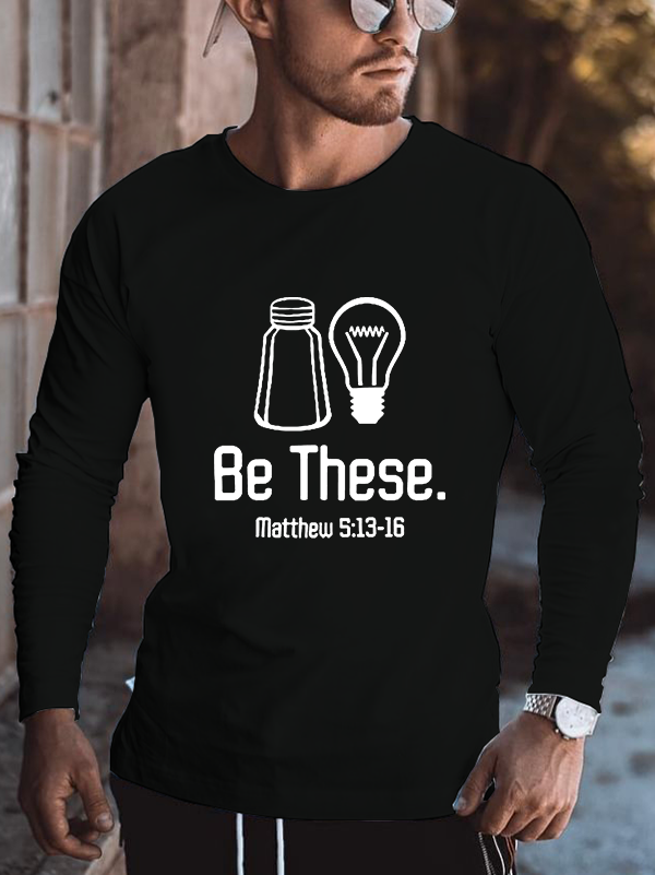 Be These Salt and Light Long Sleeve T-Shirt