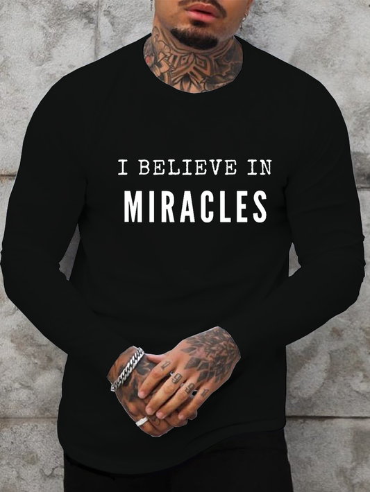 I Believe in Miracles Cotton Long Sleeve T-Shirt