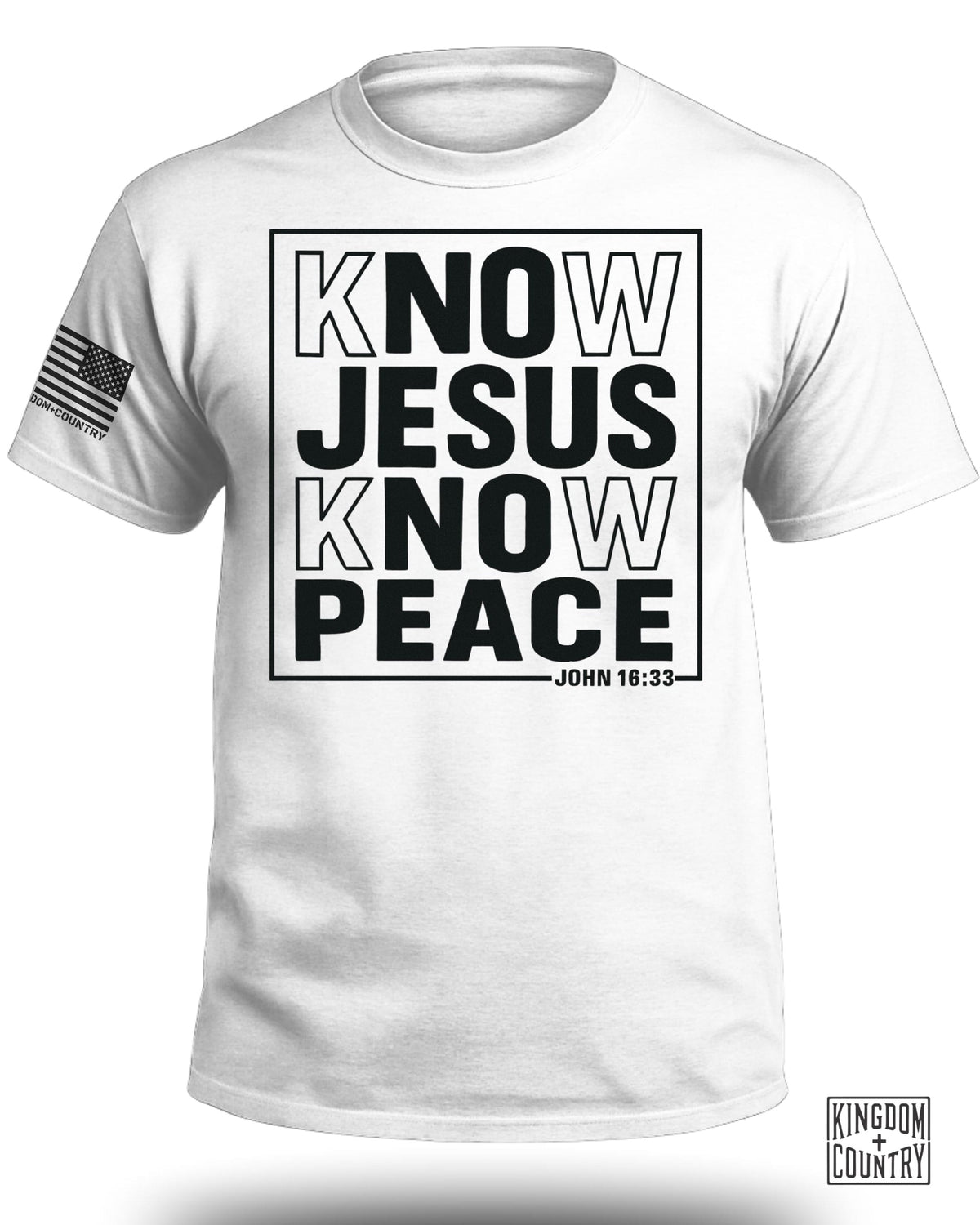 Know Jesus Know Peace John 16 33 T-Shirt