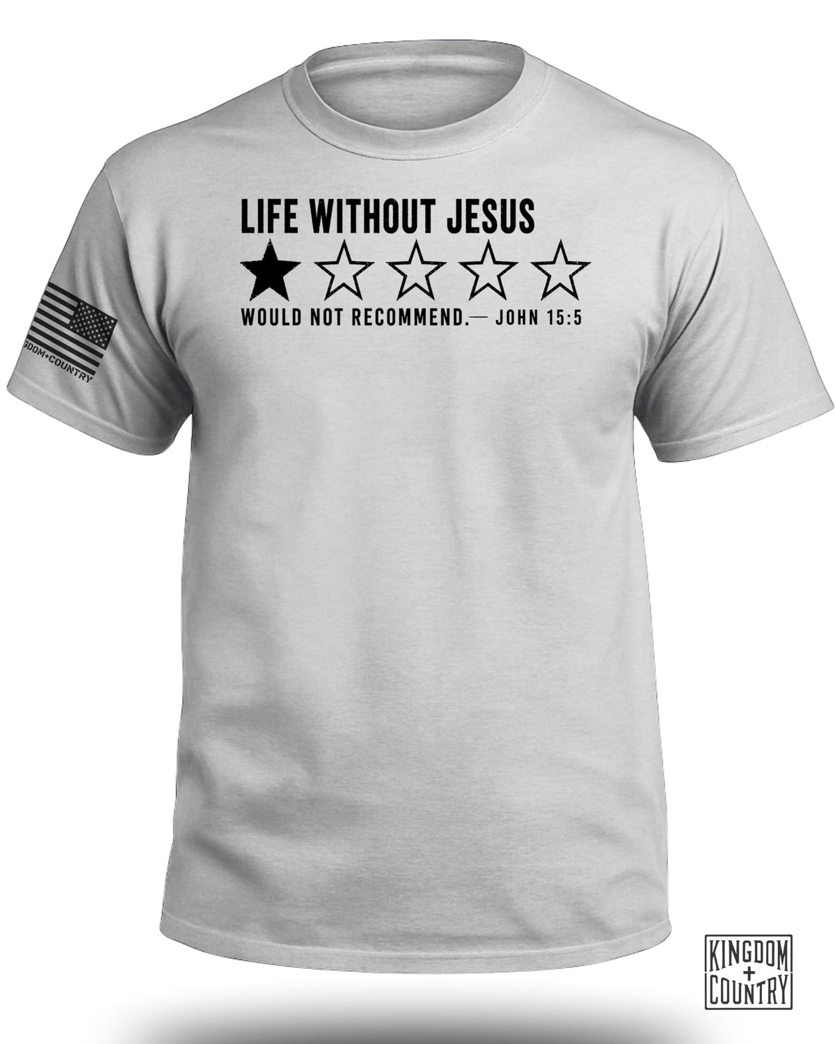 Life Without Jesus 1 Star Review T-Shirt