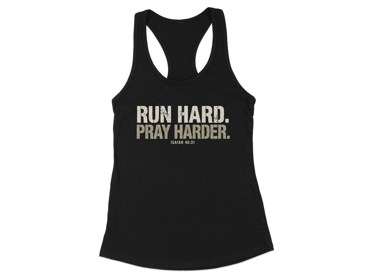 Run Hard Pray Harder Racerback Tank