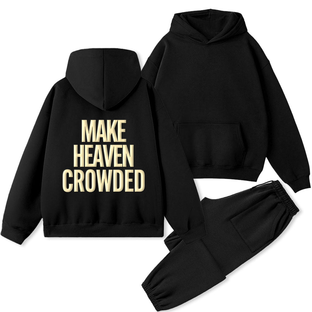 Personalized Make Heaven Crowded Christian Premium Fleece Hoodie Set
