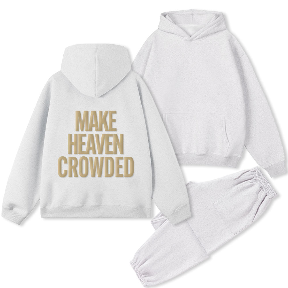 Personalized Make Heaven Crowded Christian Premium Fleece Hoodie Set