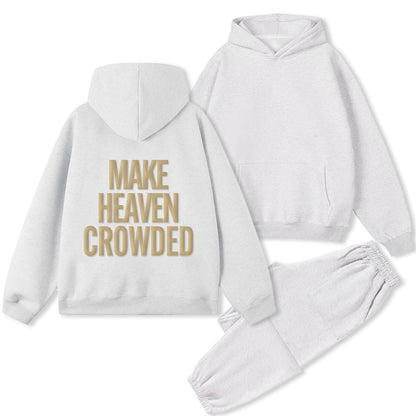 Personalized Make Heaven Crowded Christian Premium Fleece Hoodie Set