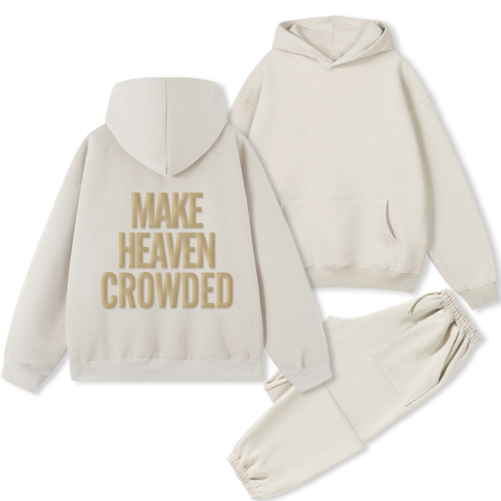 Personalized Make Heaven Crowded Christian Premium Fleece Hoodie Set
