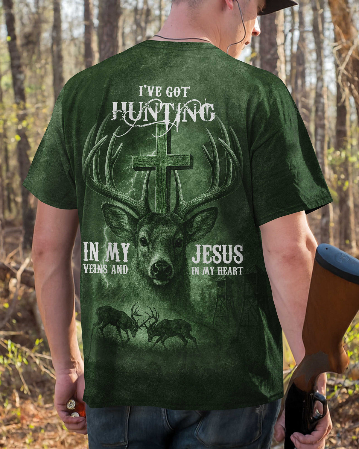 I've Got Hunting In My Veins And Jesus In My Heart Green T-Shirt
