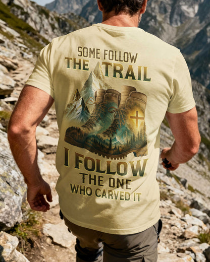 I Follow The One Who Carved It T-Shirt