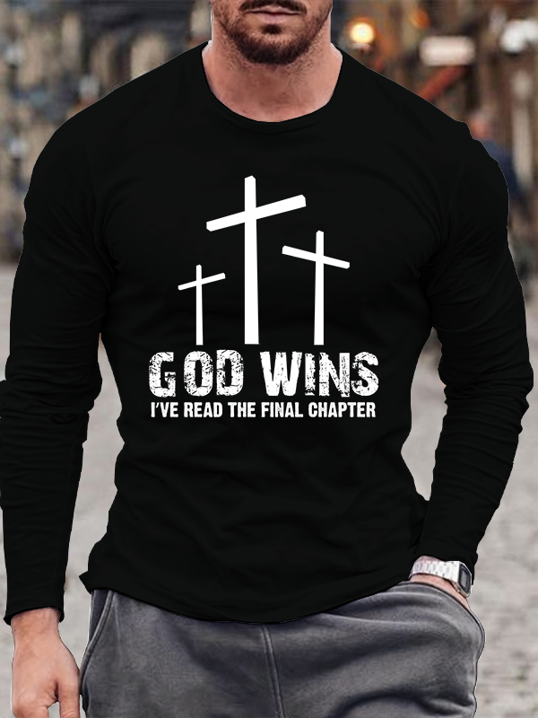God Wins I've Read the Final Chapter Christian Cotton Long Sleeve T-Shirt