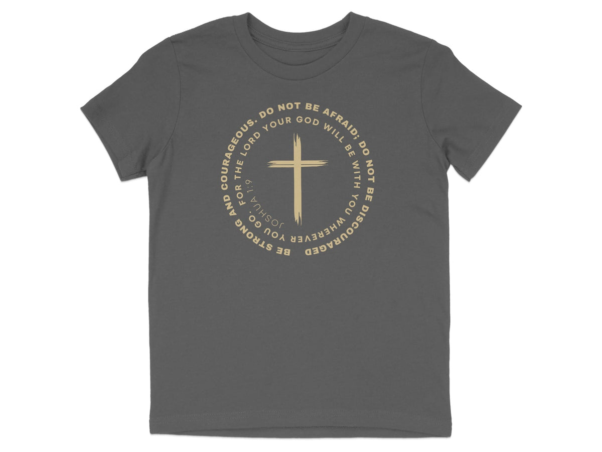 Joshua 1 9 Youth T-Shirt