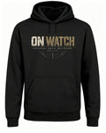 On Watch Hoodie