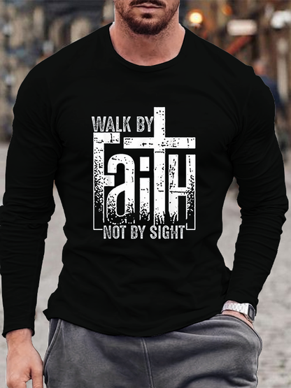Walk By Faith Not By Sight Cotton Long Sleeve T-Shirt