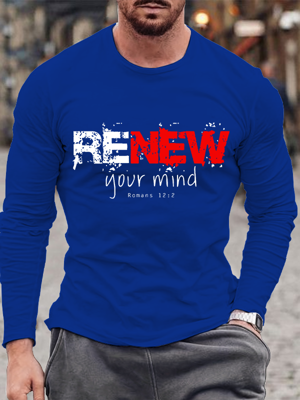 Renew Your Mind Romans 12:2 Christian Cotton Long Sleeve T-Shirt