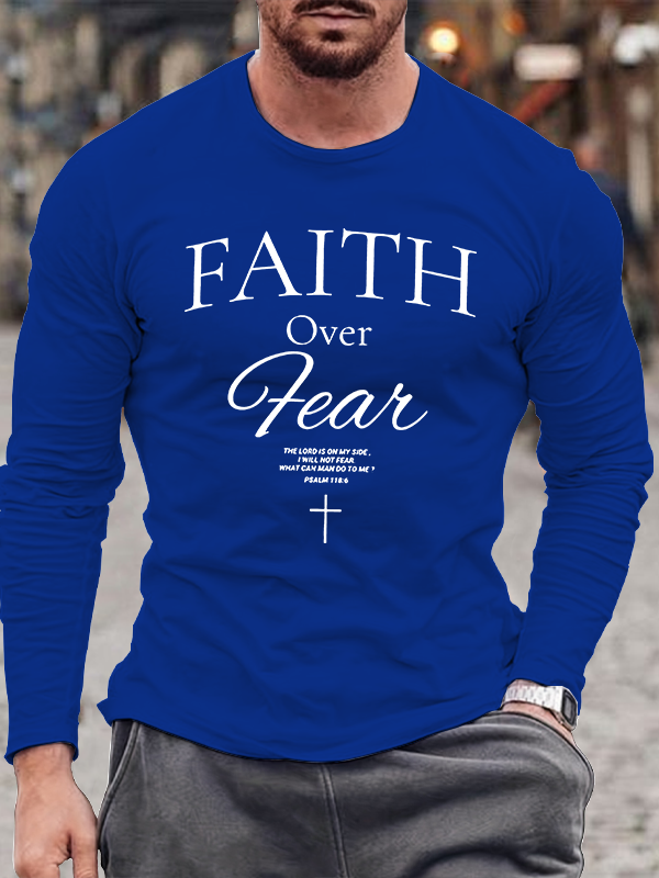 Faith Over Fear  Jesus God Christian Cotton Long Sleeve T-Shirt