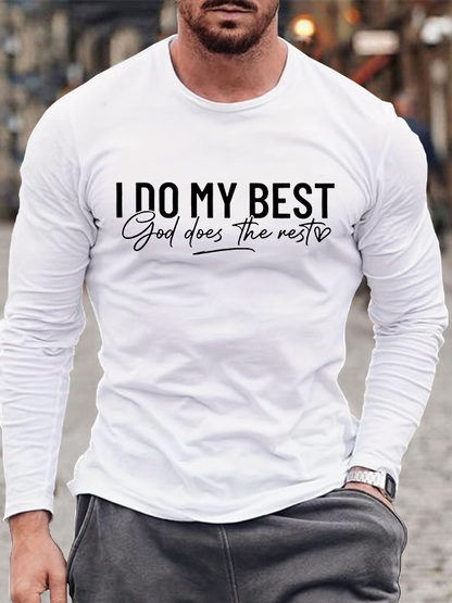I Do My Best God Does The Rest  Jesus God Christian Cotton Long Sleeve T-Shirt