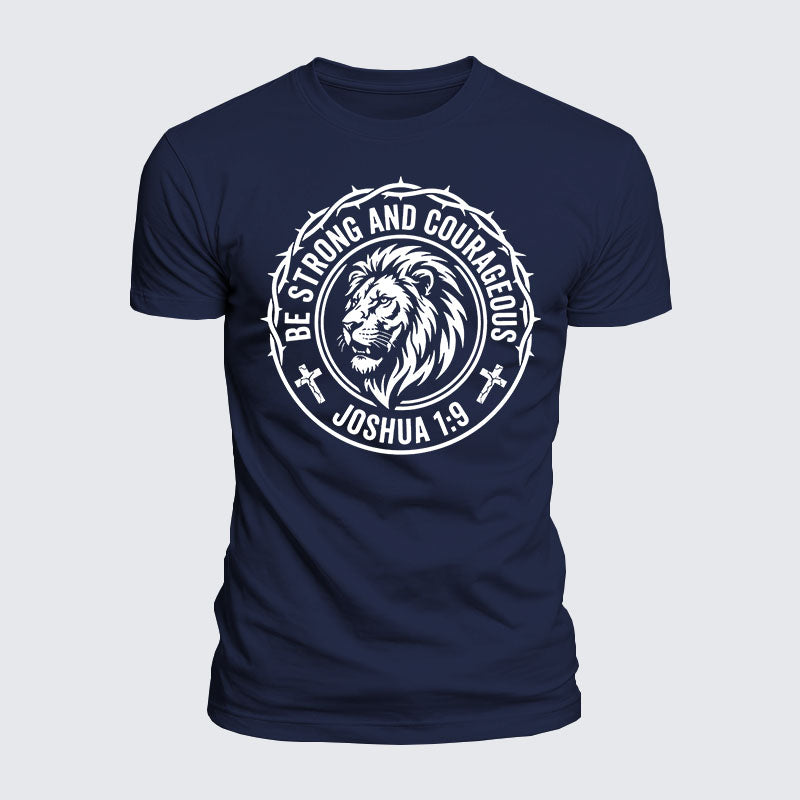 Luxe Mercerized Cotton Tee - Be Strong And Courageous Lion Joshua 1:9