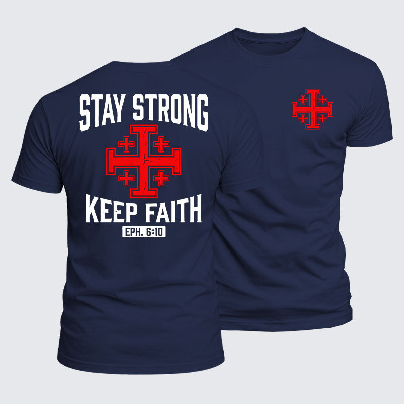 Luxe Mercerized Cotton Tee -  Stay Strong, Keep Faith