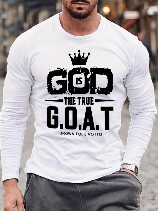 God The True G.O.A.T Jesus God Christian Cotton Long Sleeve T-Shirt
