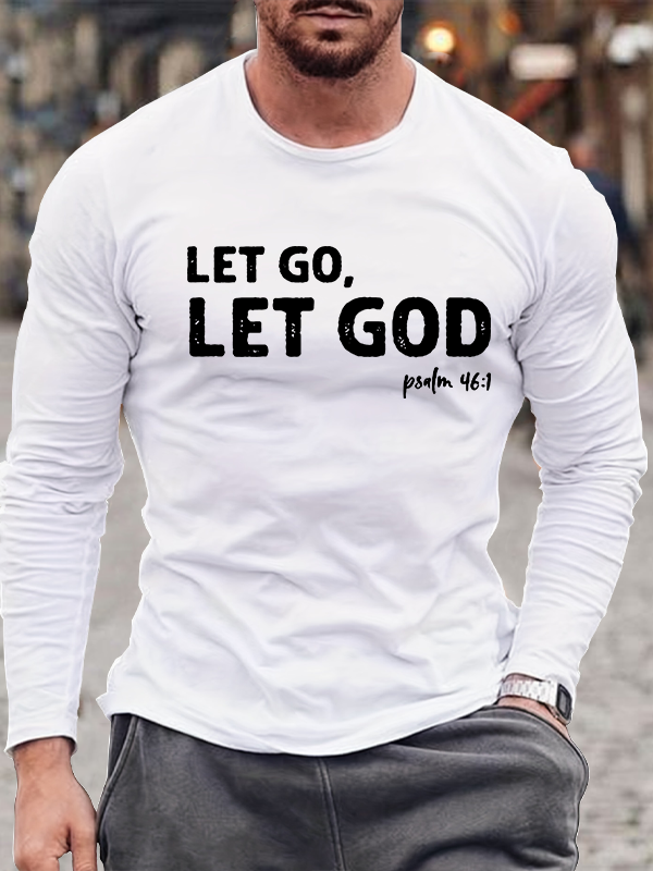 Let God, Let Go Jesus God  Christian Cotton Long Sleeve T-Shirt