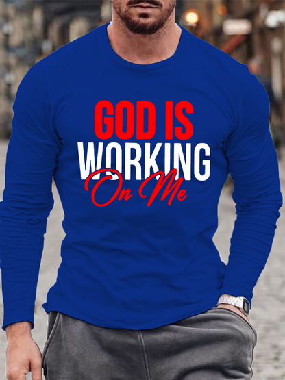 God Is Working On Me  Jesus God Christian Cotton Long Sleeve T-Shirt