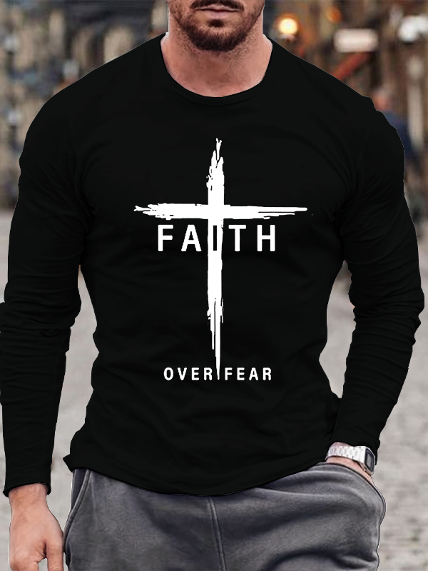 Faith Over Fear Cross Jesus God  Christian Cotton Long Sleeve T-Shirt